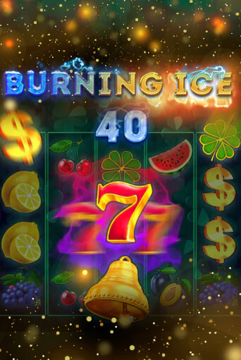 Burning Ice 40 от SmartSoft Gaming демо версия | VAVADA без регистрации