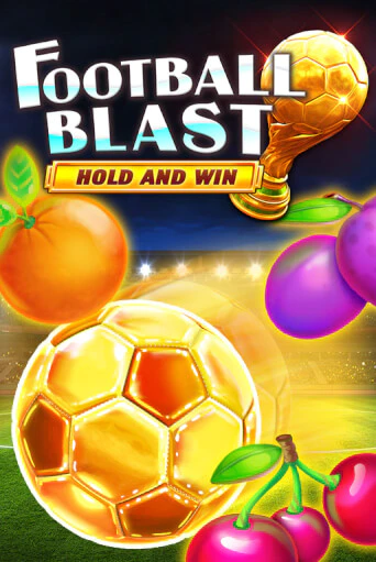 Football Blast Hold and Win от Kalamba демо версия | VAVADA без регистрации